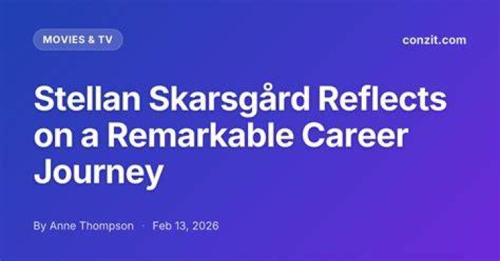 Exploring the Life, Career, and Stature of Stellan Skarsg&aring;rd